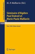 Séminaire d'Algèbre Paul Dubreil et Marie-Paule Malliavin edito da Springer Berlin Heidelberg