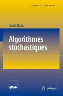 Algorithmes stochastiques di Marie Duflo edito da Springer Berlin Heidelberg