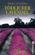 Tödlicher Lavendel di Remy Eyssen edito da Ullstein Taschenbuchvlg.