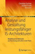 Analyse und Gestaltung von leistungsfähigen IS-Architekturen edito da Springer-Verlag GmbH