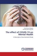 The effect of COVID-19 on Mental Health di Vinod Kumar Mugada, Srinivasa Rao Yarguntla edito da LAP LAMBERT Academic Publishing