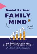 Family Mind di Daniel Kertesz edito da Books on Demand