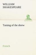 Taming of the shrew. French di William Shakespeare edito da tredition