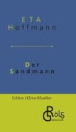 Der Sandmann di E. T. A. Hoffmann edito da Gröls Verlag