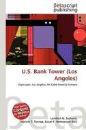 U.S. Bank Tower (Los Angeles) edito da Betascript Publishing