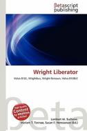 Wright Liberator edito da Betascript Publishing