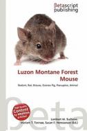 Luzon Montane Forest Mouse edito da Betascript Publishing