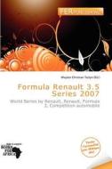 Formula Renault 3.5 Series 2007 edito da Fer Publishing