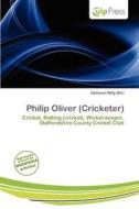 Philip Oliver (cricketer) edito da Culp Press