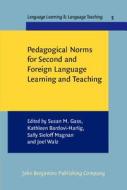 Pedagogical Norms For Second And Foreign Language Learning And Teaching edito da John Benjamins Publishing Co