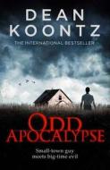 Odd Apocalypse di Dean R. Koontz edito da HarperCollins Publishers