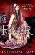 Fever di Lauren DeStefano edito da HarperCollins Publishers