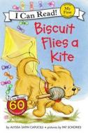 Biscuit Flies a Kite di Alyssa Satin Capucilli edito da HARPERCOLLINS