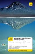 Volcanoes, Earthquakes and Tsunamis di David A. Rothery edito da McGraw-Hill