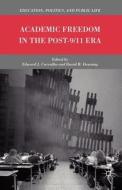Academic Freedom in the Post-9/11 Era edito da Palgrave Macmillan US