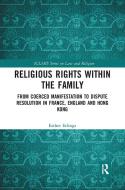 Religious Rights Within The Family di Esther Erlings edito da Taylor & Francis Ltd