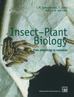 Insect-Plant Biology di L. M. Schoonhoven, Schoonhoven, T. Jermy edito da Springer