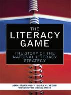 The Literacy Game di John Stannard edito da Routledge
