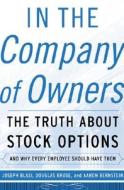 In The Company Of Owners di Joseph Raphael Blasi, D.C. Kruse, Aaron Bernstein edito da The Perseus Books Group
