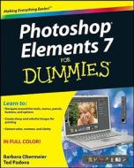 Photoshop Elements 7 For Dummies di Barbara Obermeier, Ted Padova edito da John Wiley And Sons Ltd