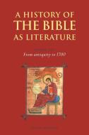 A History of the Bible as Literature di David Norton edito da Cambridge University Press