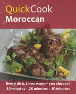 Quick Cook Moroccan di Ghillie Basan edito da Hamlyn (UK)