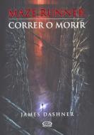 Correr O Morir (the Maze Runner) di James Dashner edito da TURTLEBACK BOOKS