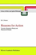 Reasons for Action di B. C. Postow edito da Springer Netherlands
