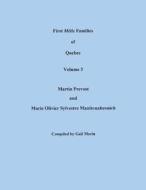 First Metis Families Of Quebec. Volume 3 di Gail Morin edito da Clearfield