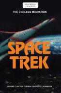 Space Trek di Jerome Glenn edito da Stackpole Books