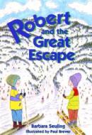 Robert And The Great Escape di Barbara Seuling edito da Open Court Publishing Co ,u.s.