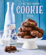The Southern Cookie Book di The Editors Of Southern Living edito da OXMOOR HOUSE