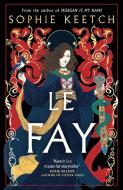 Le Fay di Sophie Keetch edito da Oneworld Publications