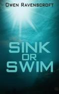 Sink Or Swim di Owen Ravenscroft edito da Publicious Self-publishing