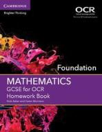 GCSE Mathematics for OCR Foundation Homework Book di Nick Asker, Karen Morrison edito da Cambridge University Press