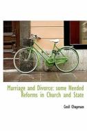 Marriage And Divorce di Cecil Chapman edito da Bibliolife