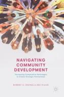 Navigating Community Development di Robert O. Zdenek, Dee Walsh edito da Palgrave Macmillan
