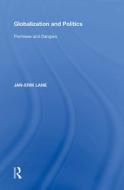 Globalization And Politics di Jan-Erik Lane edito da Taylor & Francis Ltd