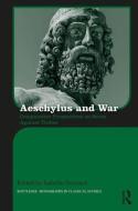 Aeschylus and War edito da Taylor & Francis Ltd