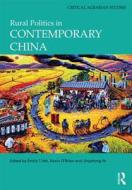 Rural Politics in Contemporary China edito da Taylor & Francis Ltd