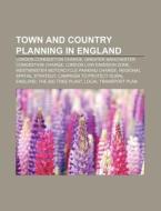 Town And Country Planning In England: Lo di Books Llc edito da Books LLC, Wiki Series
