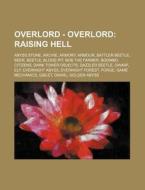Overlord - Overlord: Raising Hell: Abyss di Source Wikia edito da Books LLC, Wiki Series