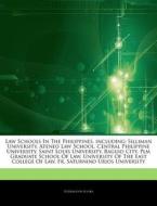 Law Schools In The Philippines, Includin di Hephaestus Books edito da Hephaestus Books