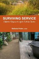 Surviving Service di Stefanie Potter edito da Lulu.com