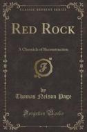 Red Rock di Thomas Nelson Page edito da Forgotten Books