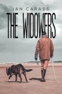 The Widowers di Ian Carass edito da Austin Macauley Publishers