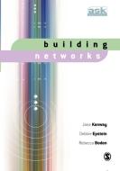 Building Networks di Jane Kenway, Debbie Epstein, Rebecca Boden edito da Sage Publications UK