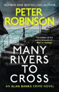 Many Rivers To Cross di Peter Robinson edito da Hodder & Stoughton