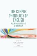 THE CORPUS PHONOLOGY OF ENGLISH di PRZEWOZNY ANNE edito da EDINBURGH UNIVERSITY PRESS