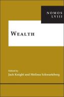 Wealth edito da New York University Press